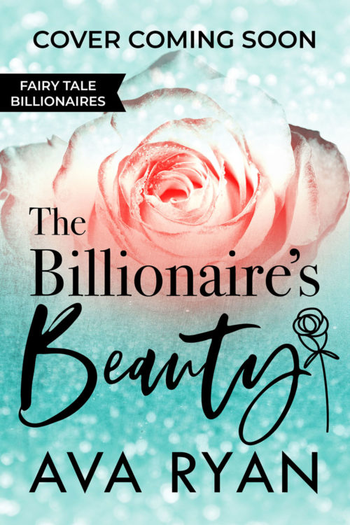 The Billionaire's Beauty Ava Ryan
